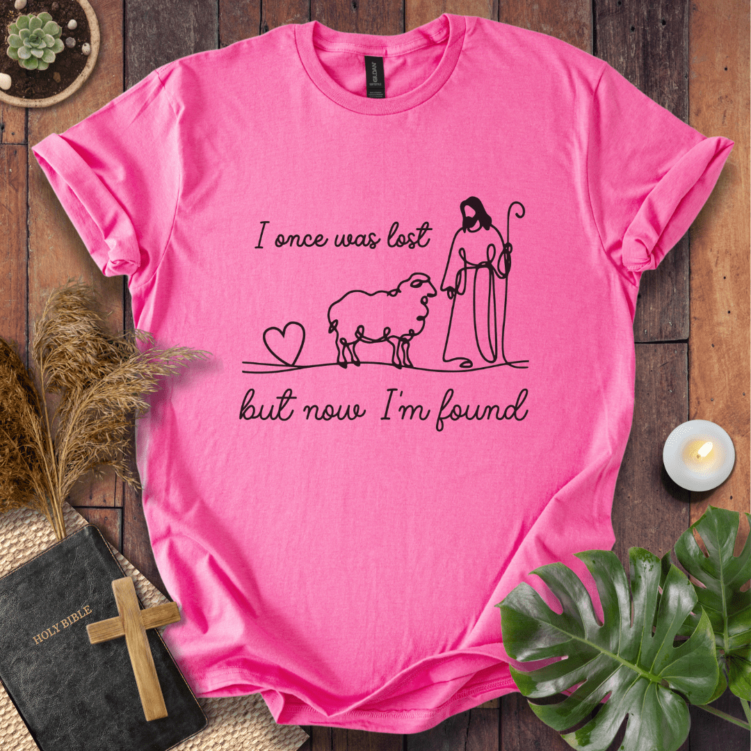 But Now I'm Found T-Shirt