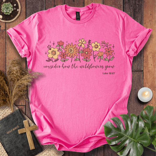 How The Wildflowers Grow T-Shirt