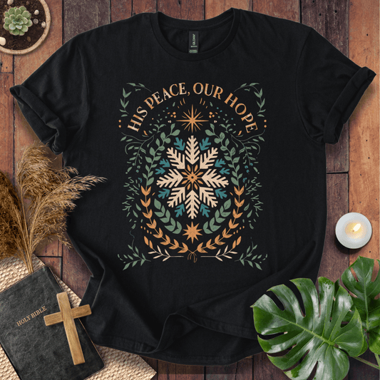 His Peace Our Hope Christian Christmas t-shirt with snowflake and wreath design