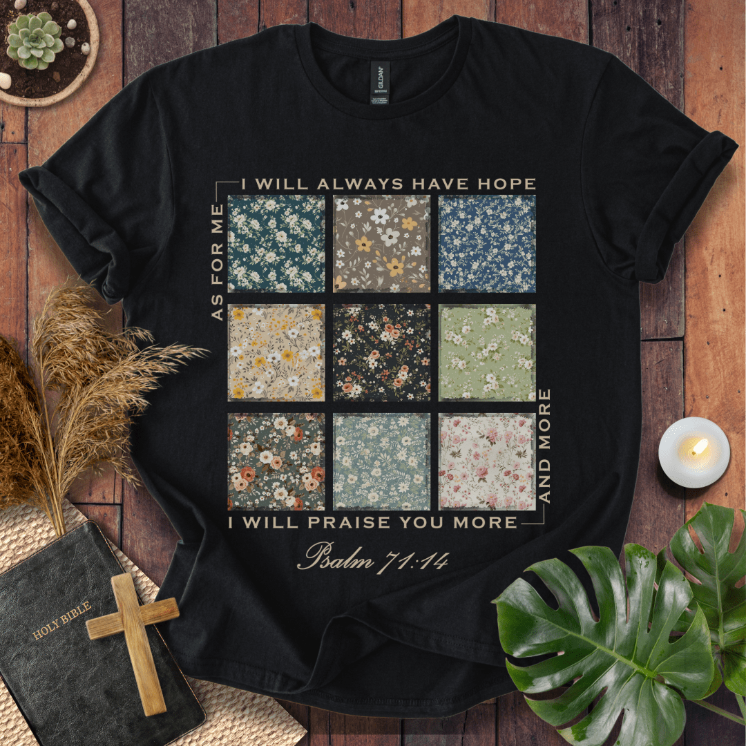 I Will Praise You - Floral Patch T-Shirt