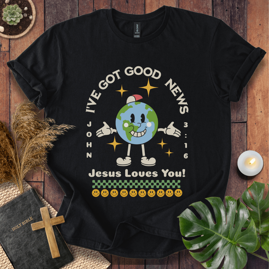 Good News Jesus Loves You T-Shirt
