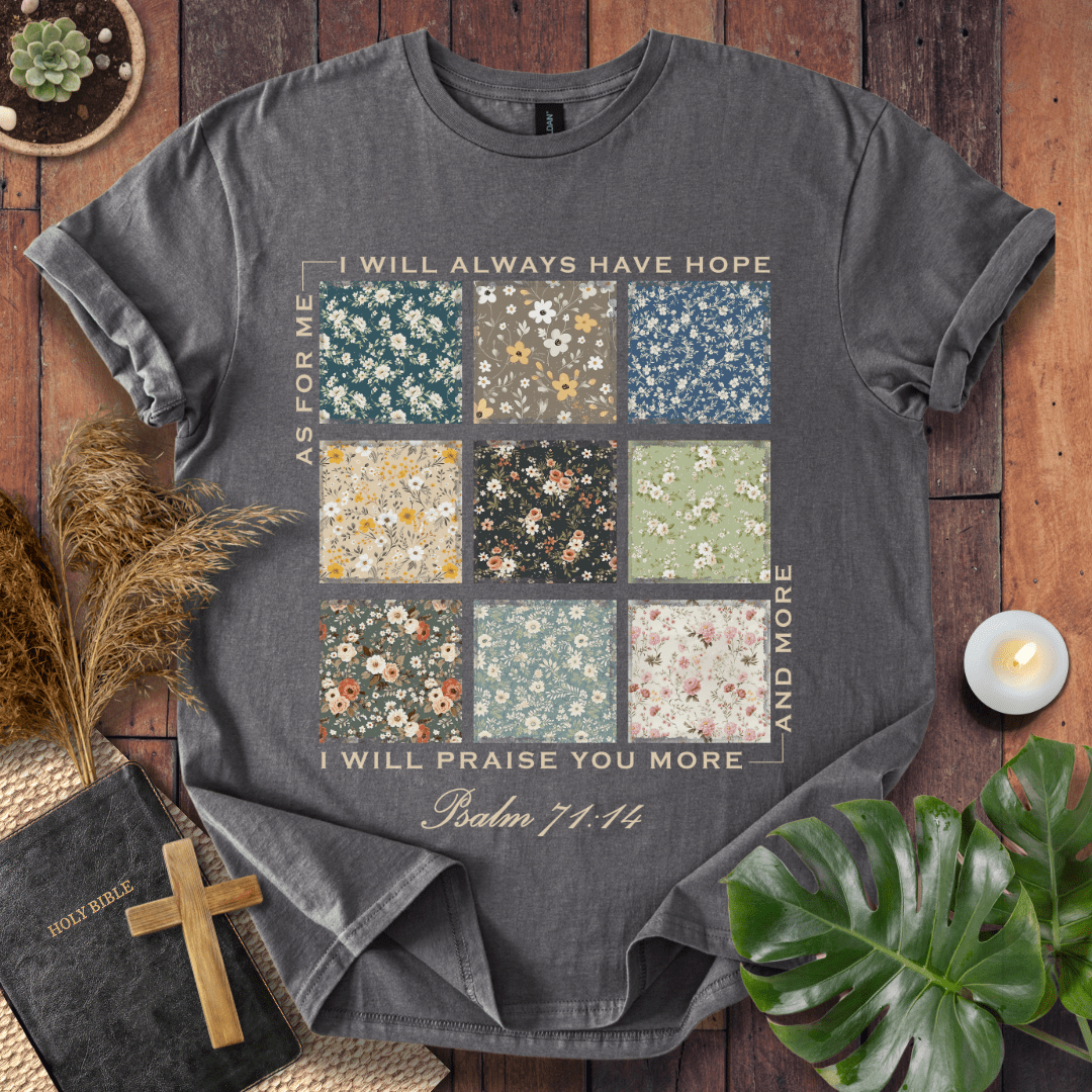 I Will Praise You - Floral Patch T-Shirt
