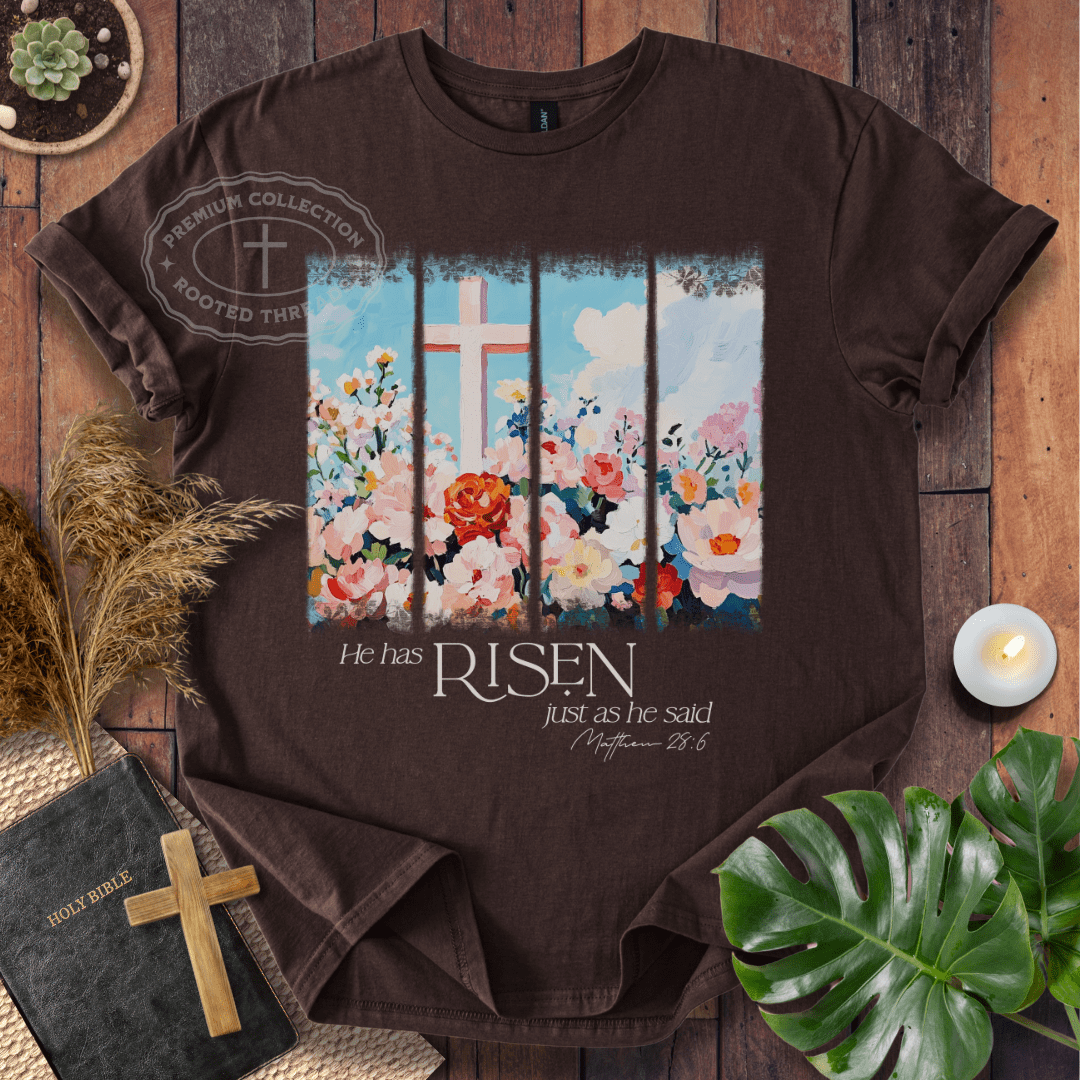 He Is Risen T-Shirt
