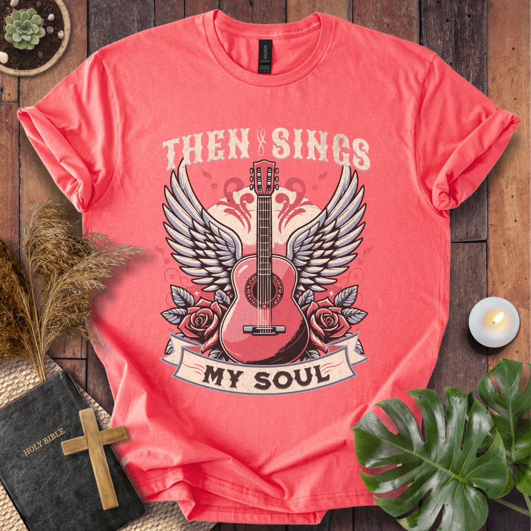 Then Sings My Soul - Guitar T-Shirt