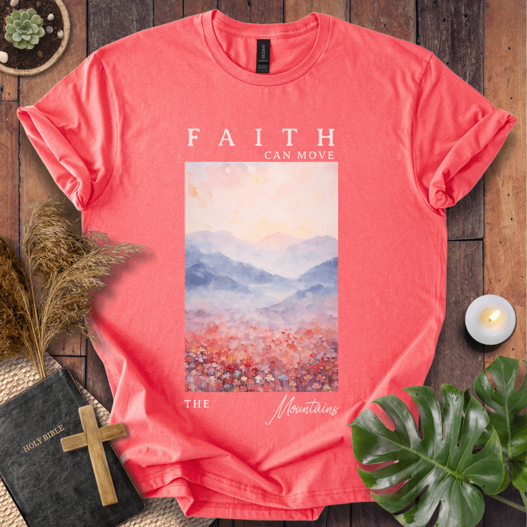 Faith Can Move Mountain - Painting T-Shirt