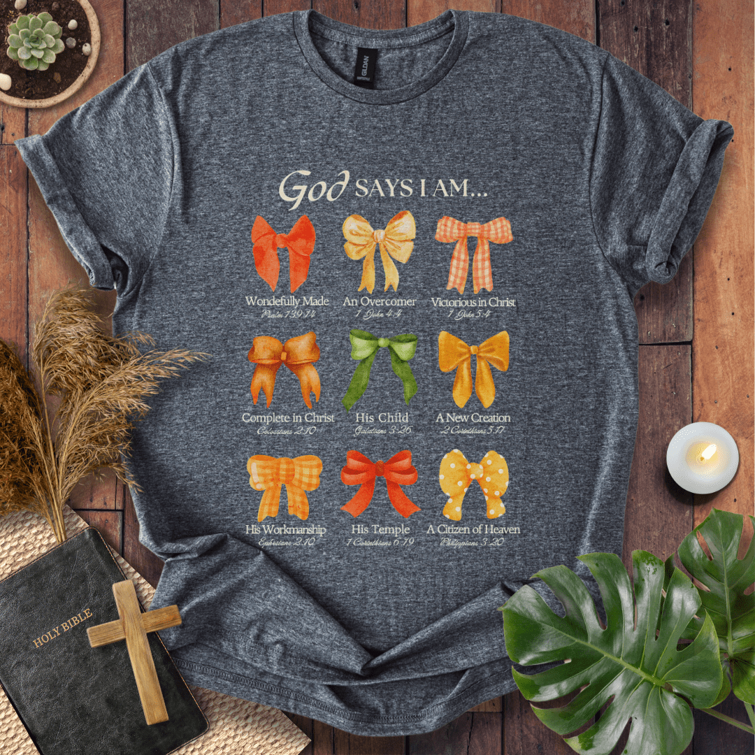 God Says I Am T-Shirt