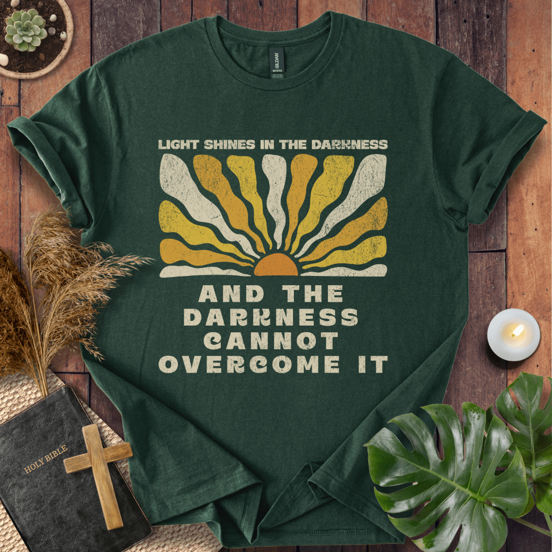 Light Shines In The Darkness T-Shirt