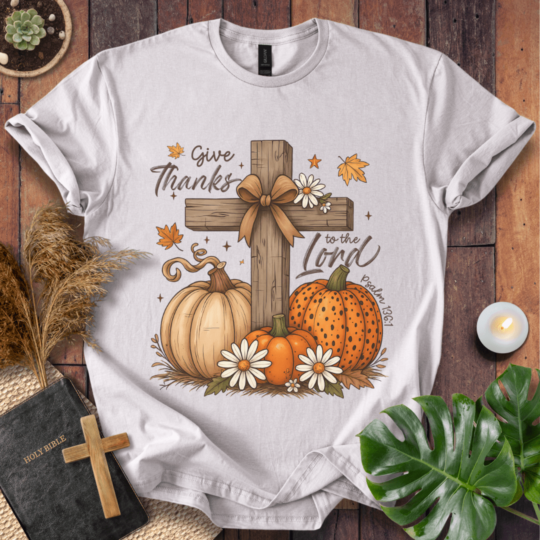 Give Thanks T-Shirt