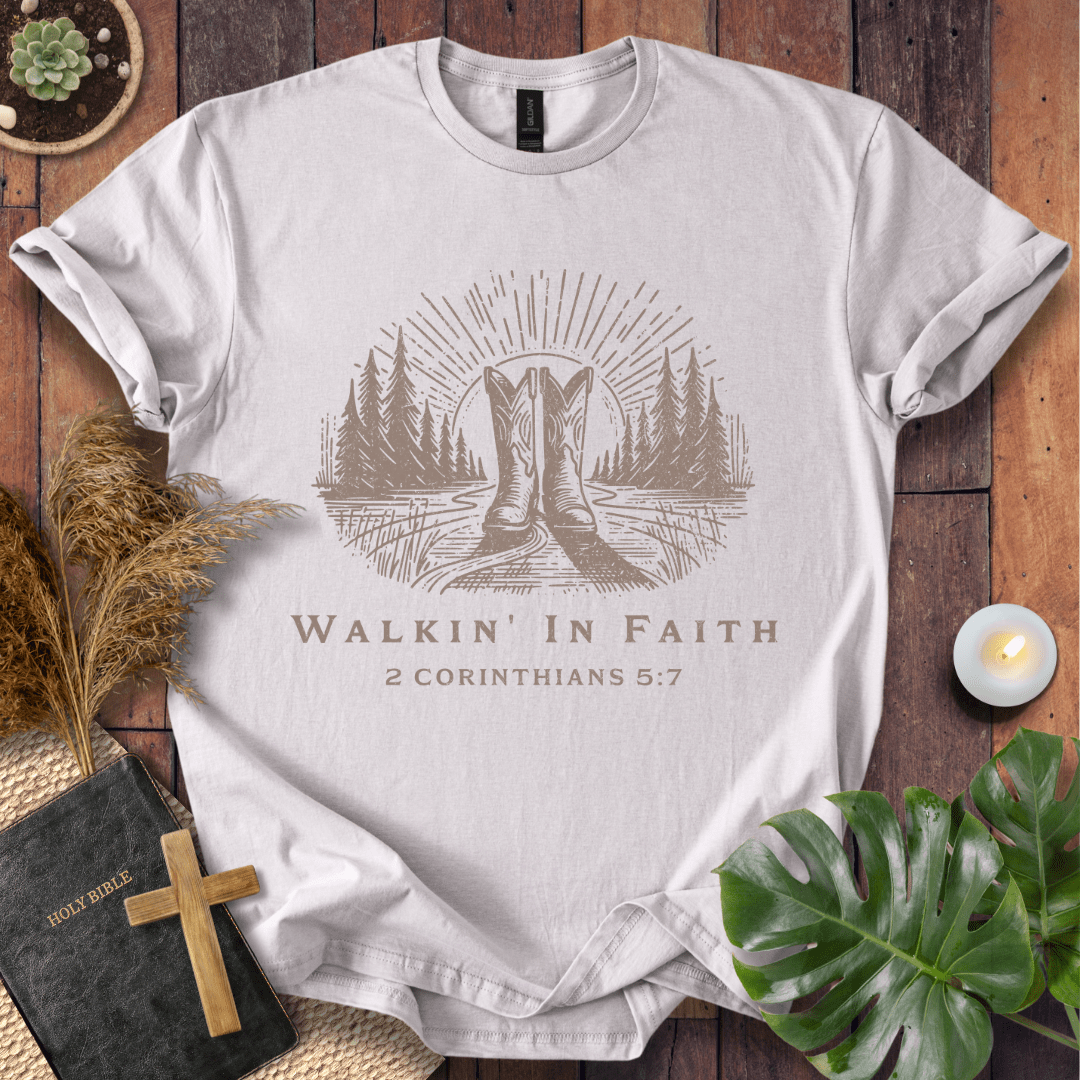 Walkin’ In Faith T-Shirt