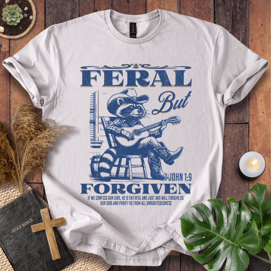 Feral But Forgiven T-Shirt