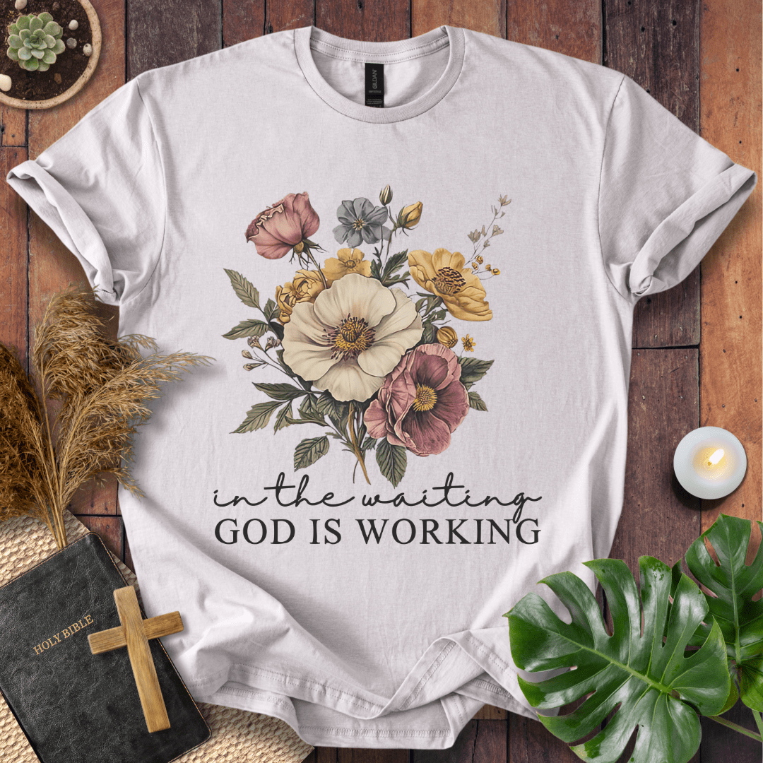 “In the Waiting God Is Working” Christian t-shirt with vintage floral bouquet and script; modern faith tee.