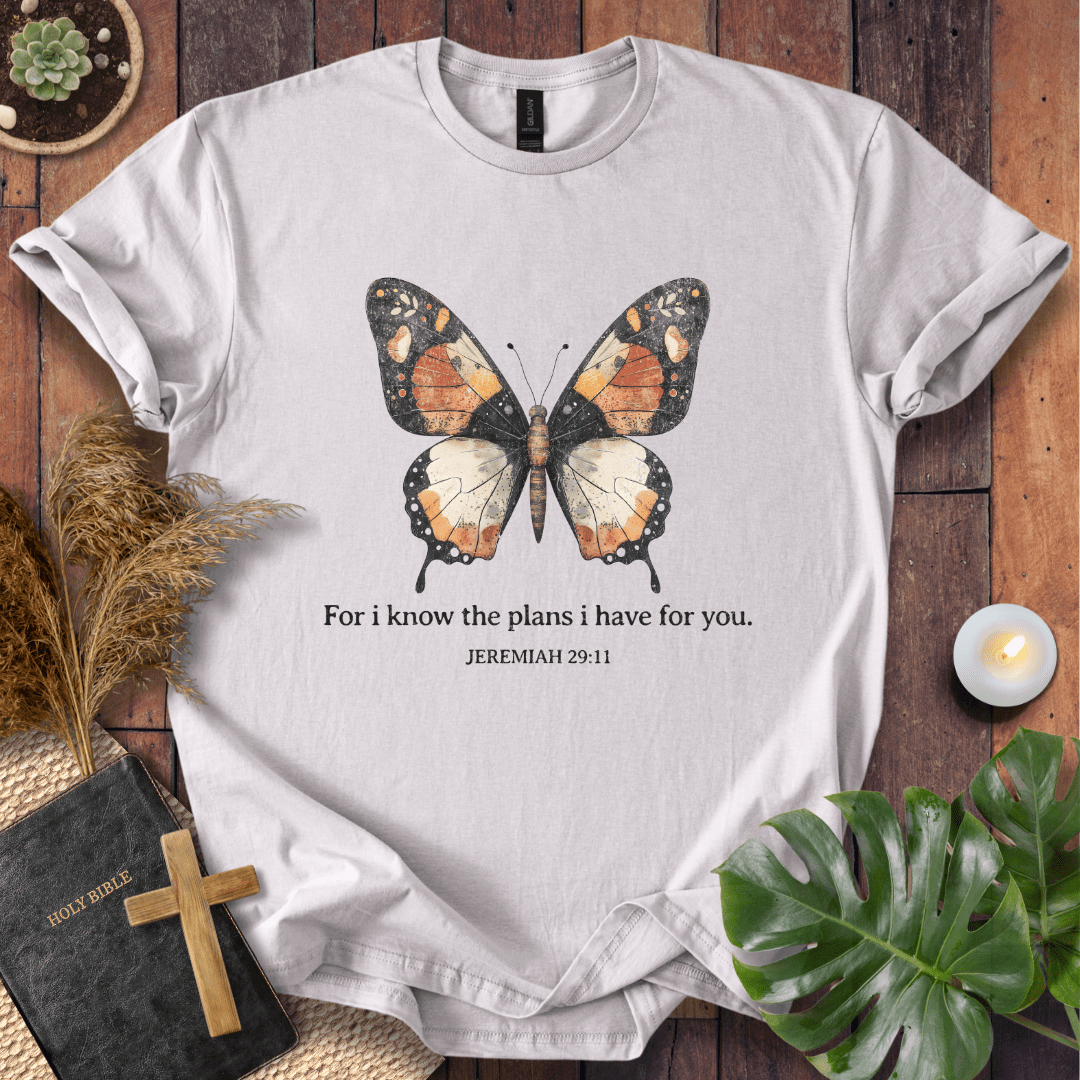 For I Know the Plans I Have for You T-Shirt