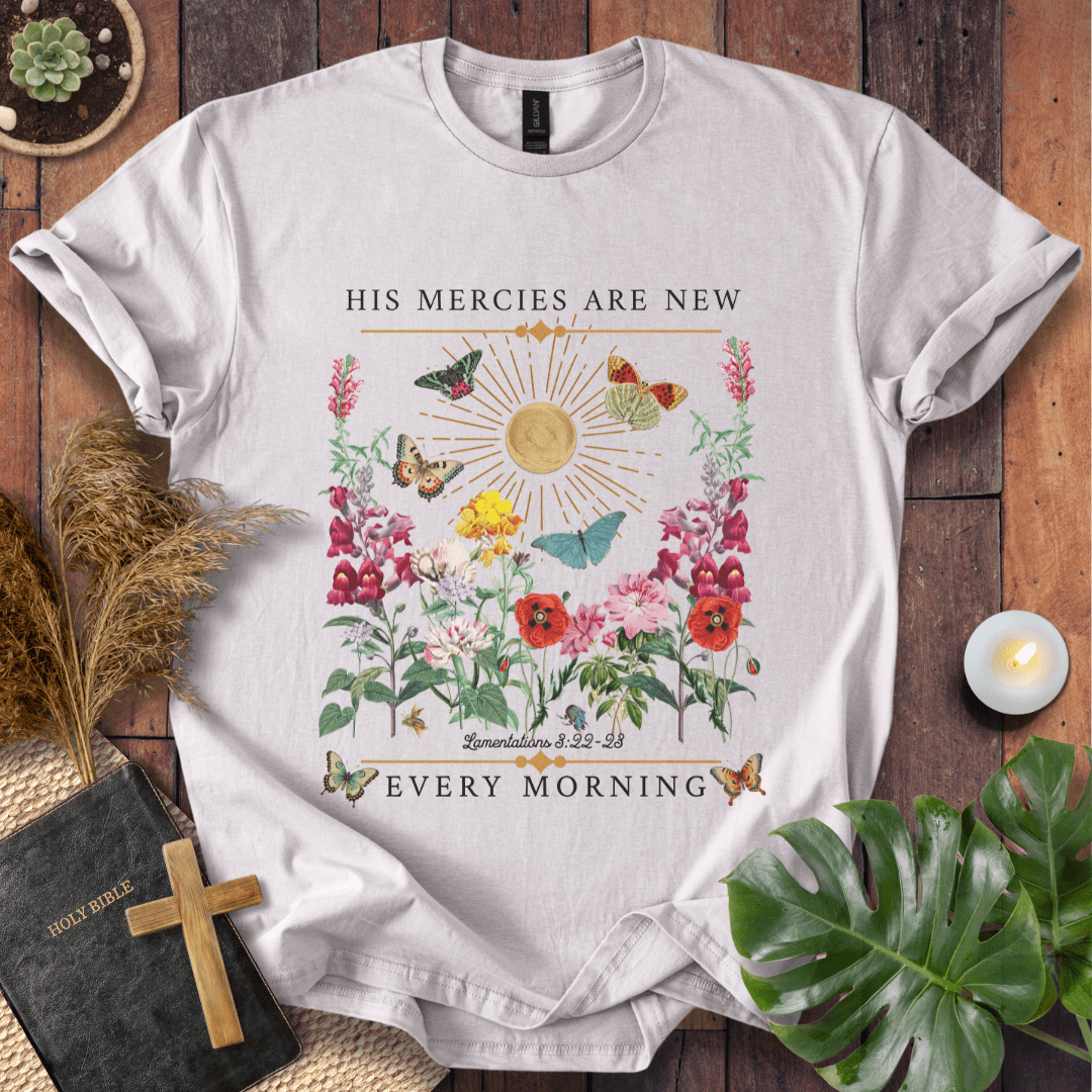 His Mercies Are New Every Morning - Butterfly T-Shirt