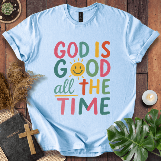 God Is Good All The Time Christian t-shirt with smiley sun and hand-lettered message; positive faith tee.