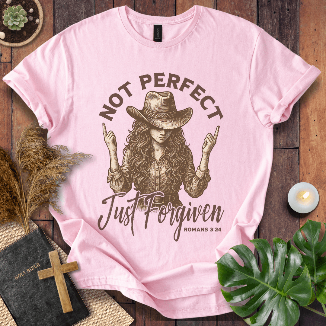 Not Perfect Just Forgiven T-Shirt