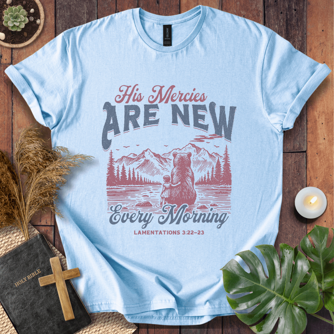 His Mercies Are New Every Morning - Bear T-Shirt