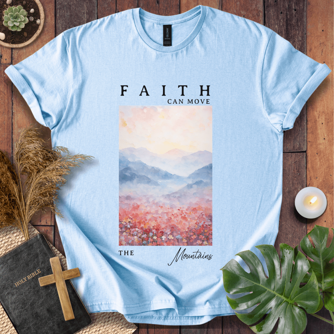 Faith Can Move Mountain - Painting T-Shirt