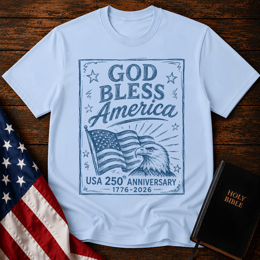 God Bless America USA 250th Anniversary t-shirt with a blue sketch of a bald eagle and American flag next to a Bible.