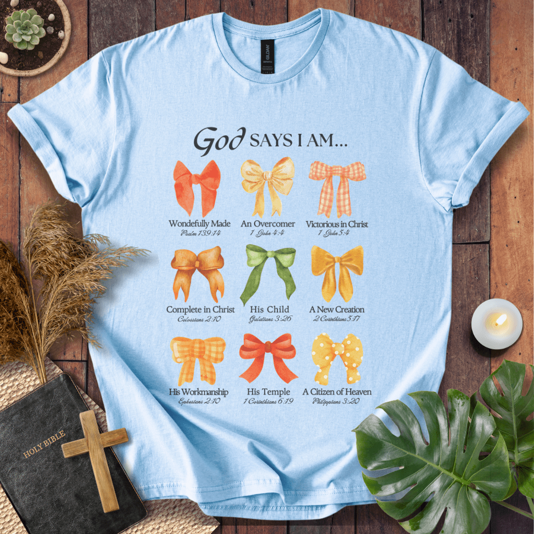 God Says I Am T-Shirt