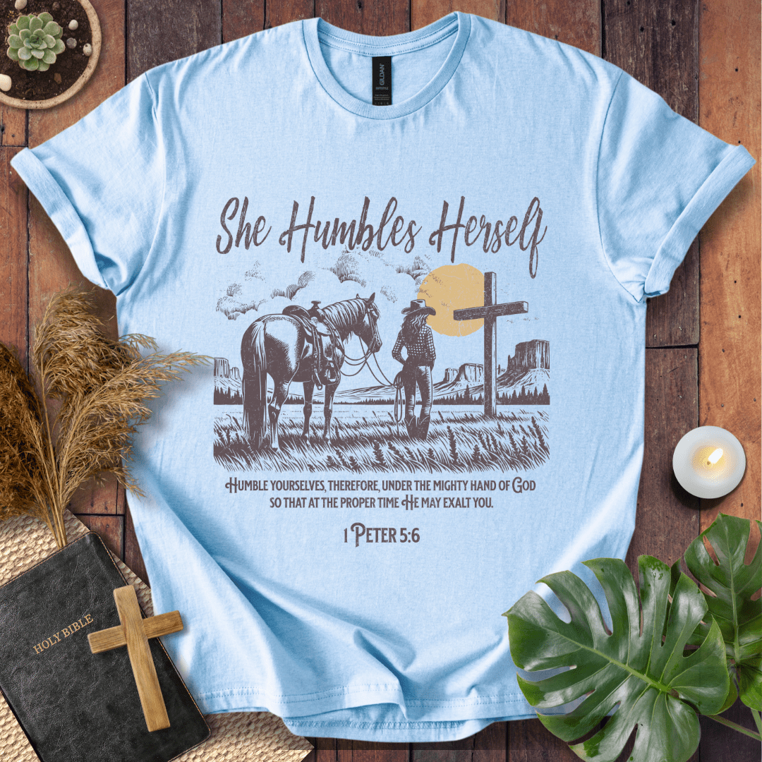 She Humbles Herself T-Shirt