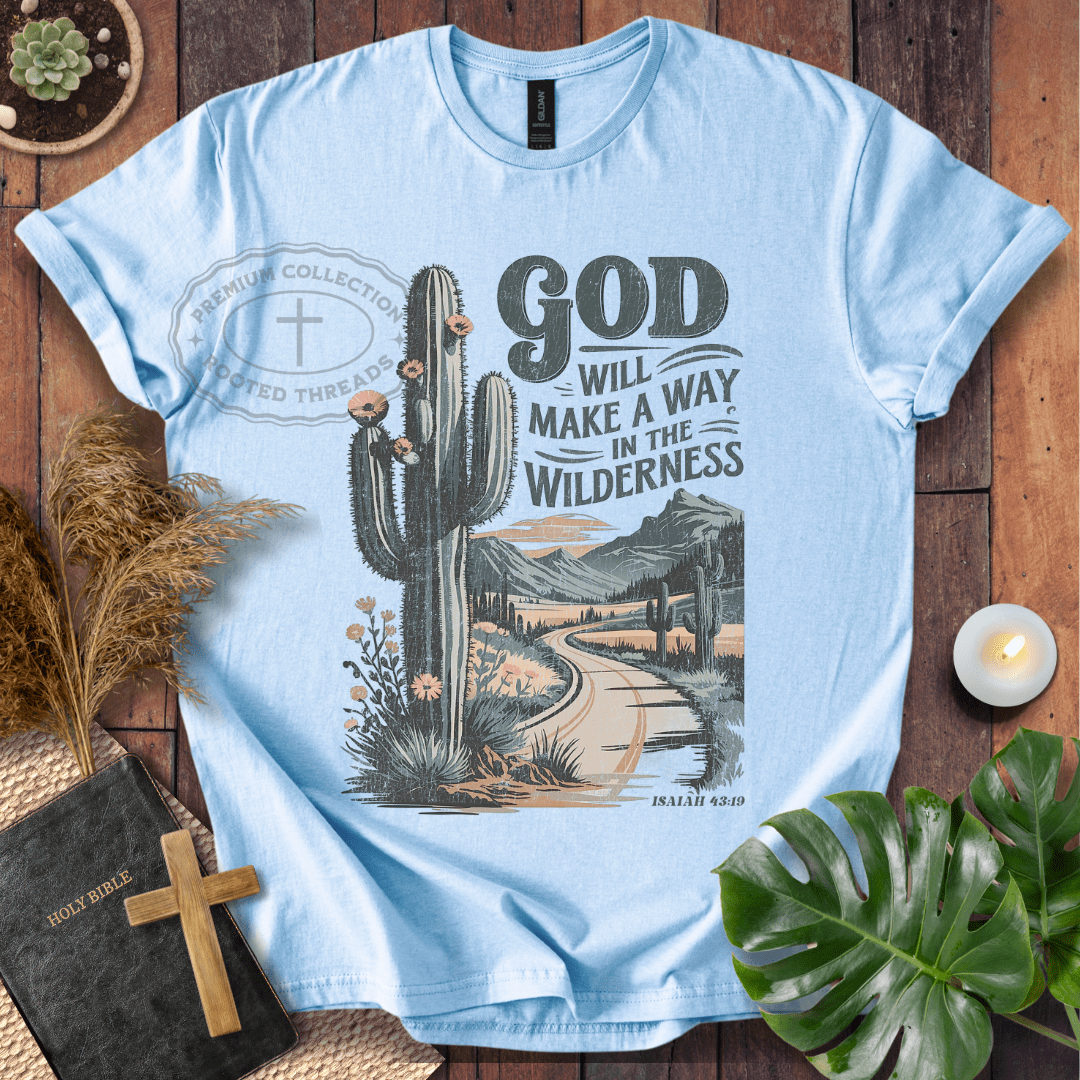 God Will Make A Way T-Shirt