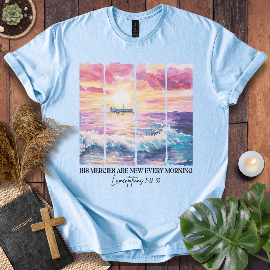 His Mercies Are New Every Morning - Ocean T-Shirt