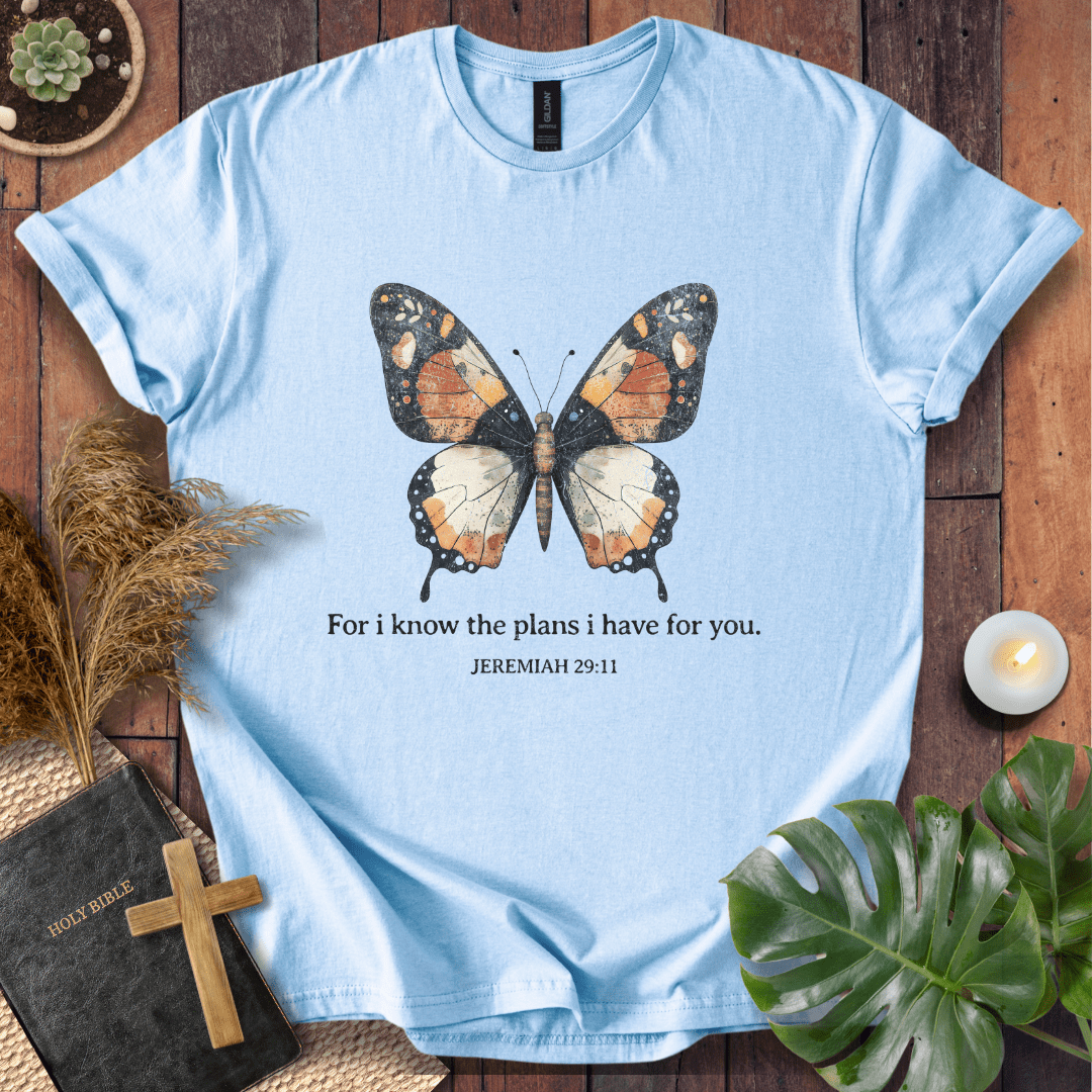 For I Know the Plans I Have for You T-Shirt