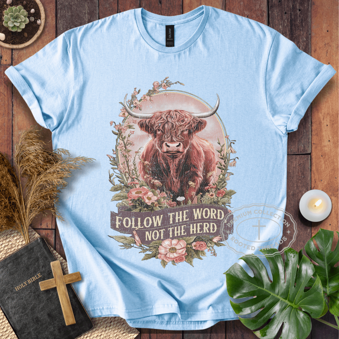 Follow The Word T-Shirt
