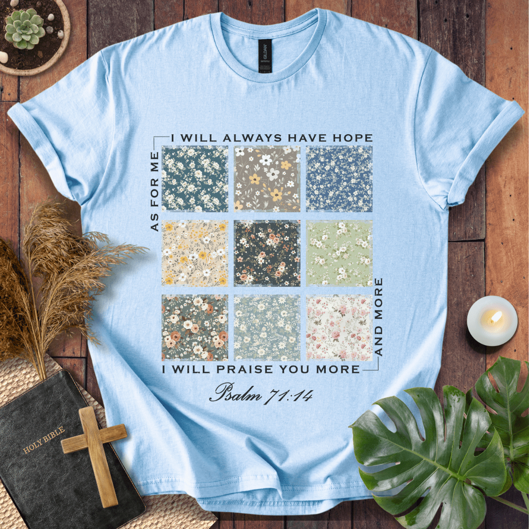 I Will Praise You - Floral Patch T-Shirt