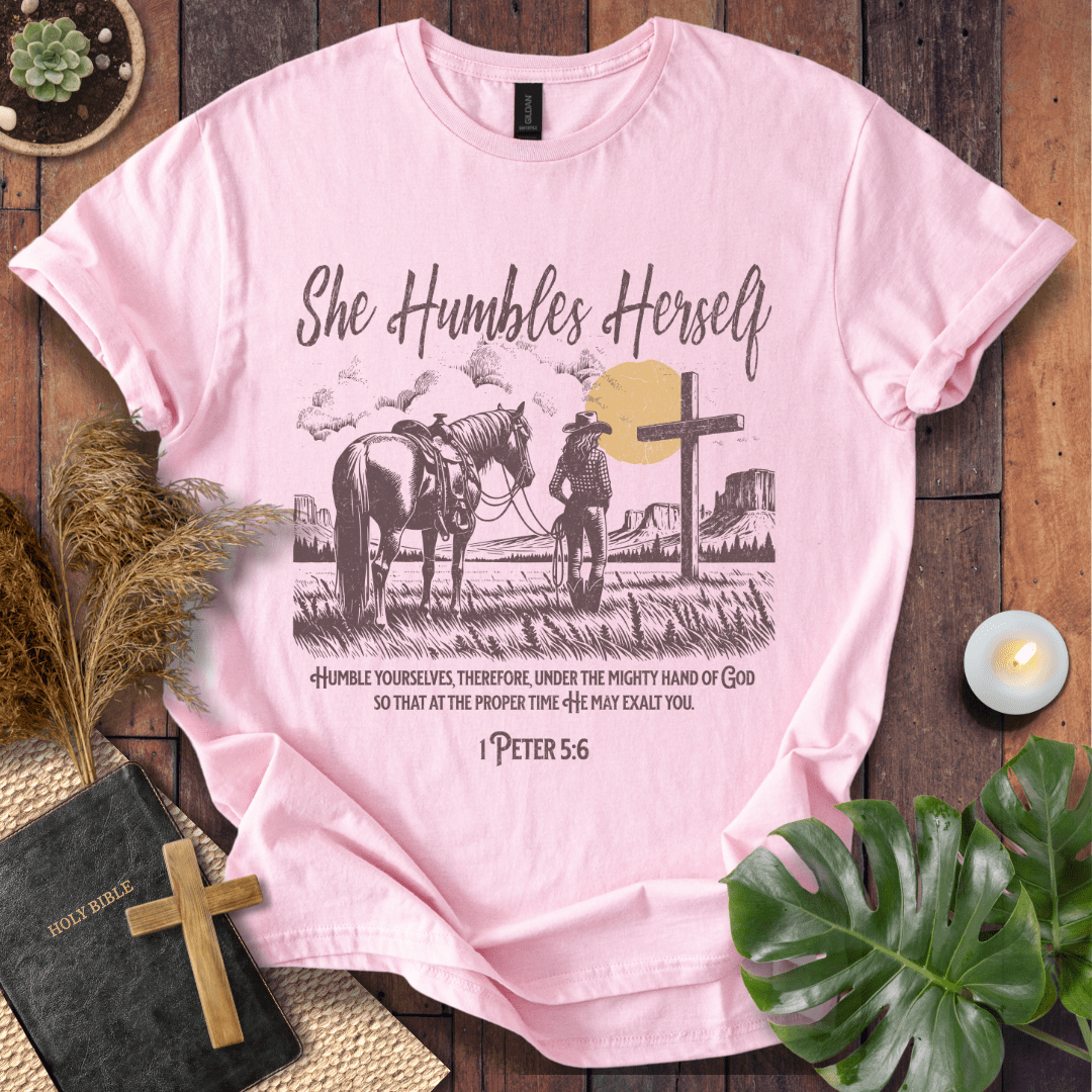 She Humbles Herself T-Shirt