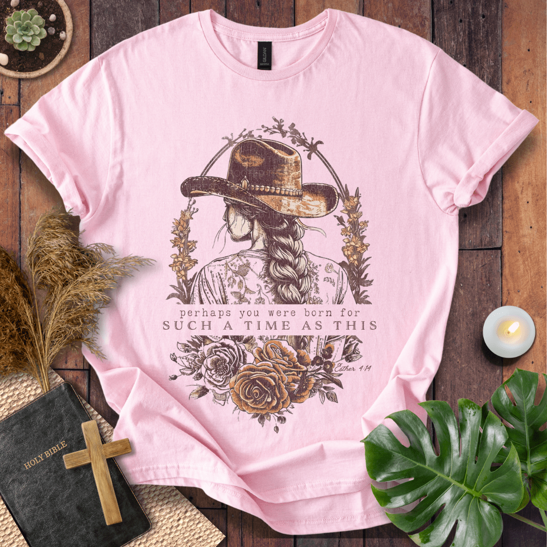 Such a Time as This Christian t-shirt in natural—cowgirl with hat and braid, floral frame, Esther 4:14.
