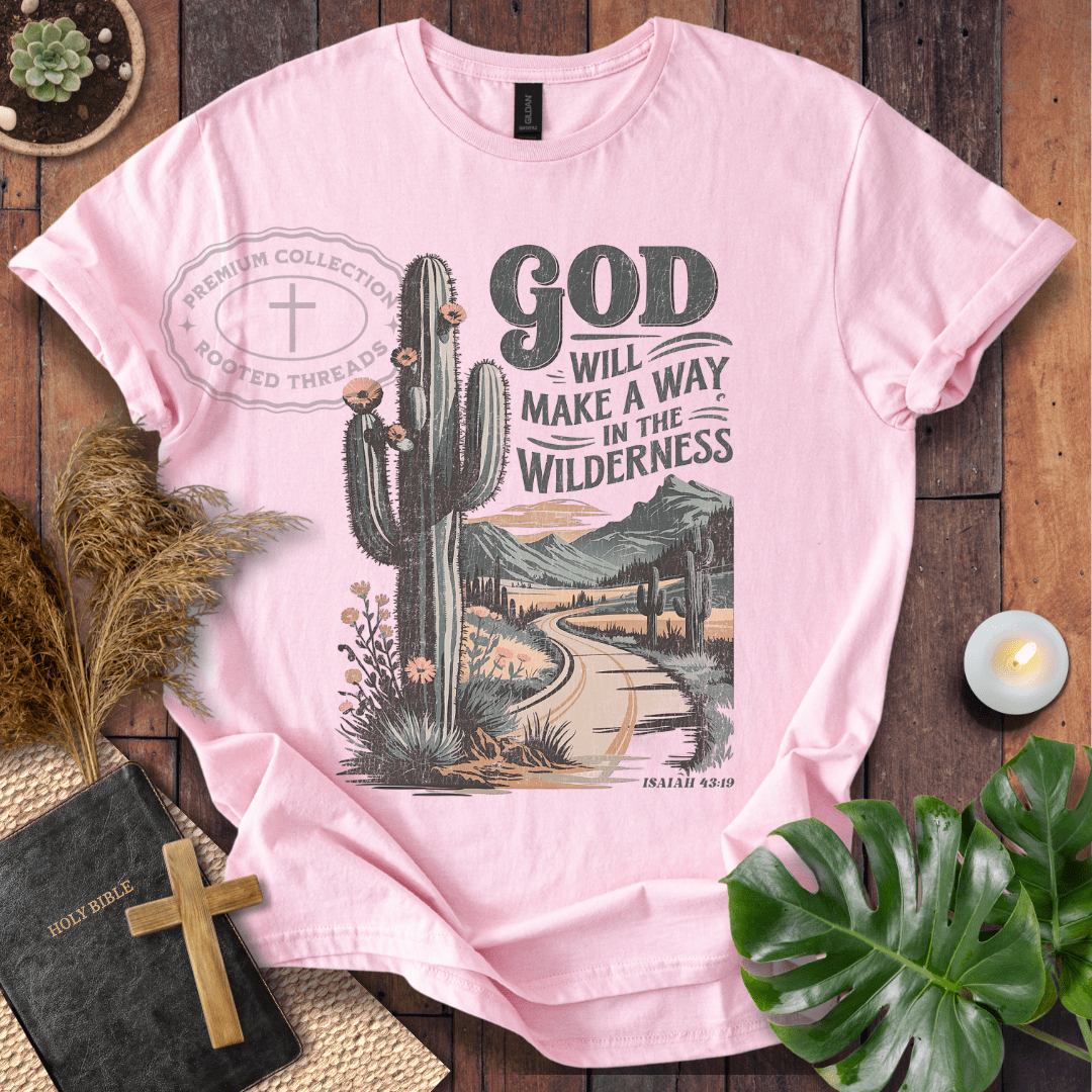 God Will Make A Way T-Shirt