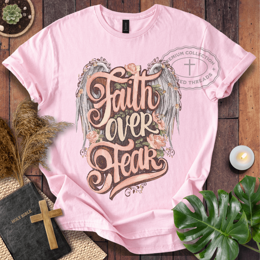 Faith Over Fear T-Shirt