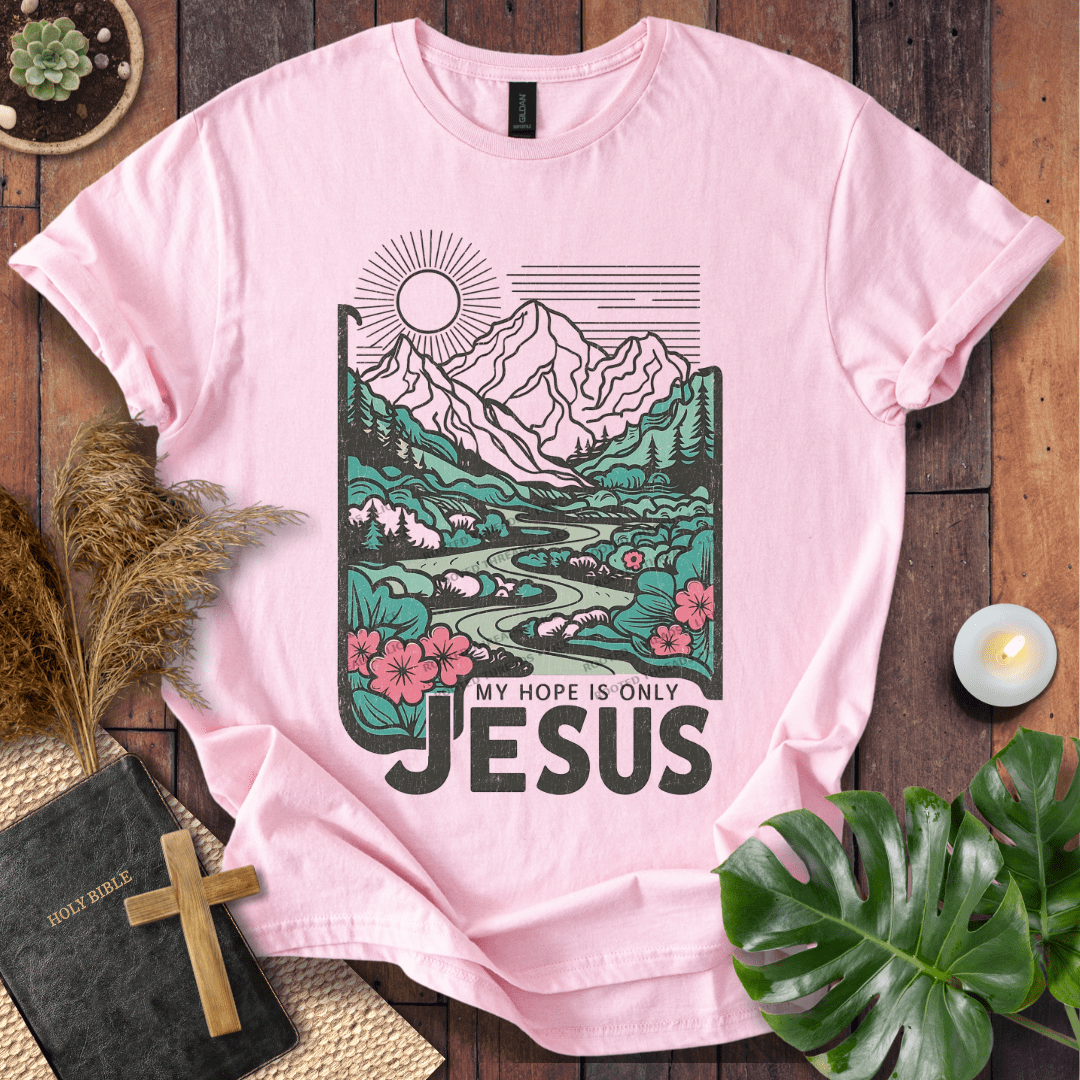 My Hope Is Only Jesus Christian t-shirt in white—mountain and river graphic with florals.