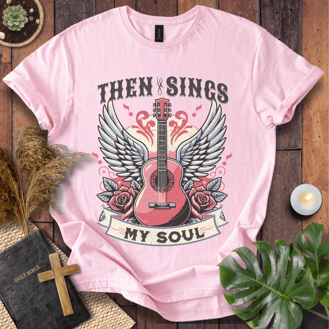 Then Sings My Soul - Guitar T-Shirt
