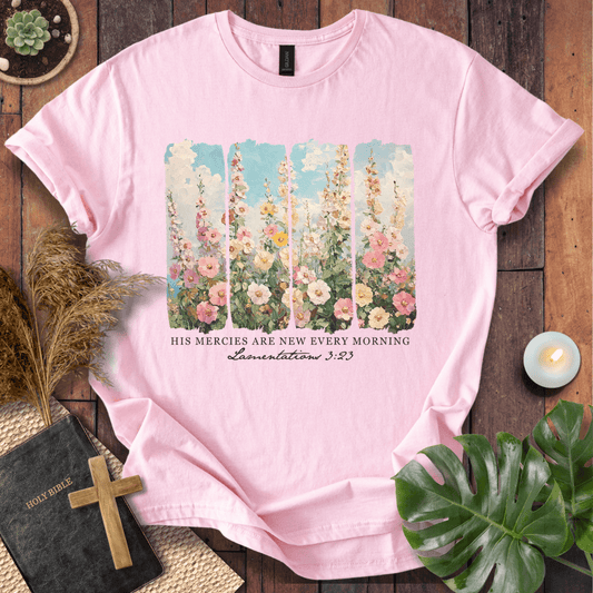 His Mercies Are New Every Morning - Floral T-Shirt