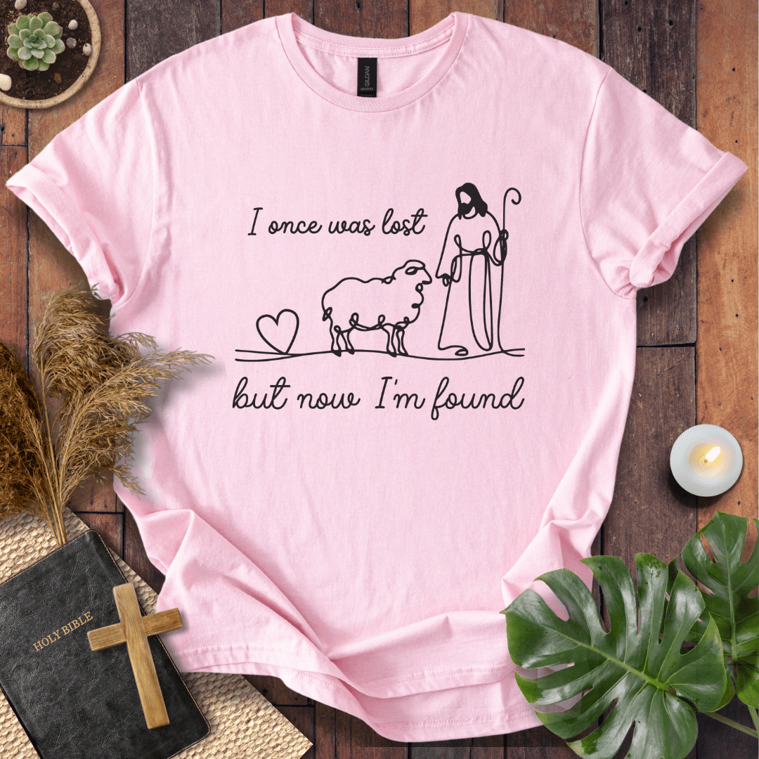 But Now I'm Found T-Shirt