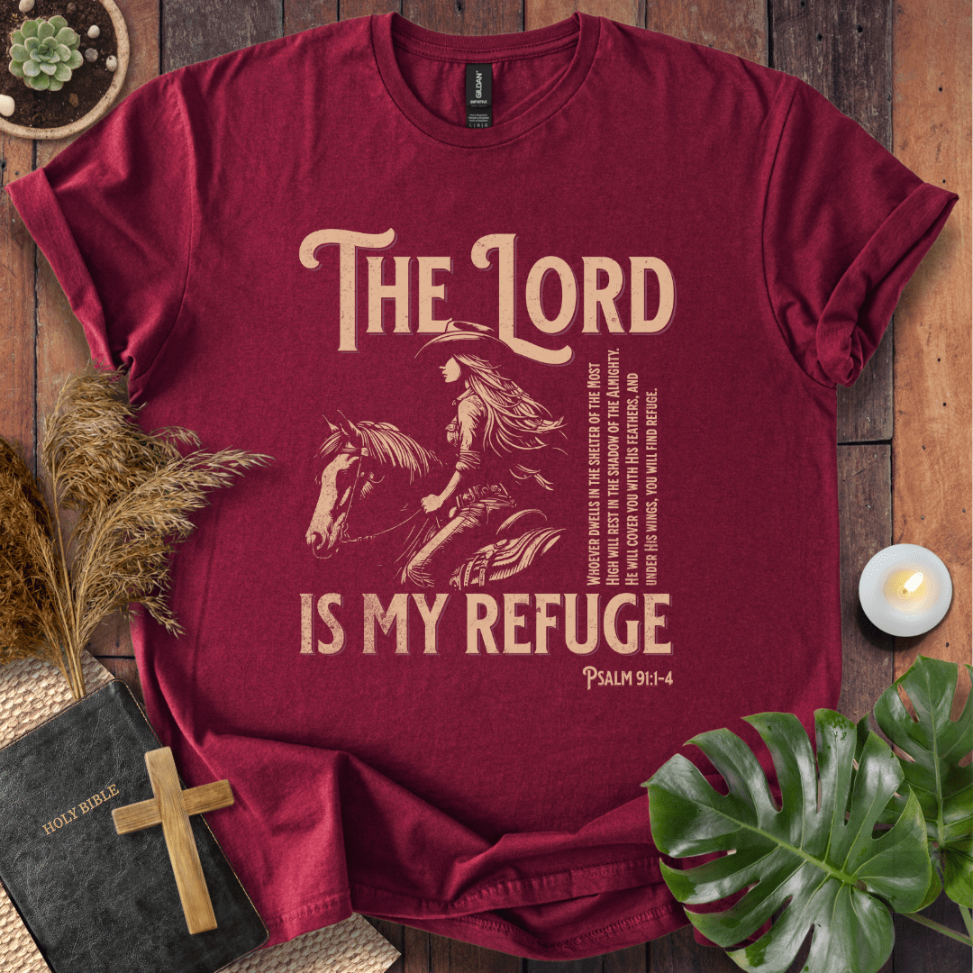 The Lord Is My Refuge T-Shirt