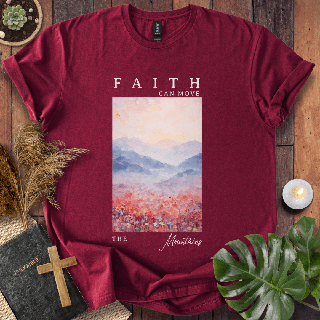 Faith Can Move Mountain - Painting T-Shirt
