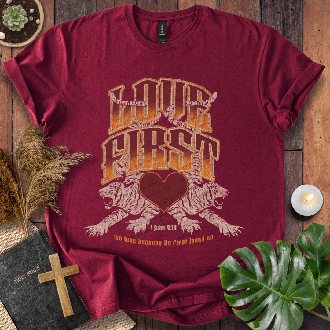 Love First T-Shirt