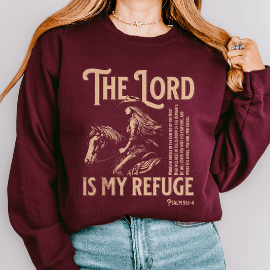 The Lord Is My Refuge Sweatshirt