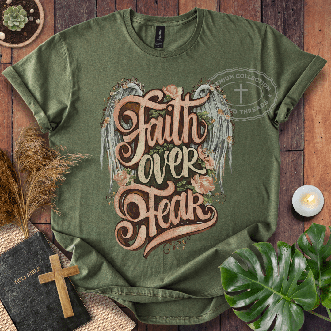 Faith Over Fear T-Shirt