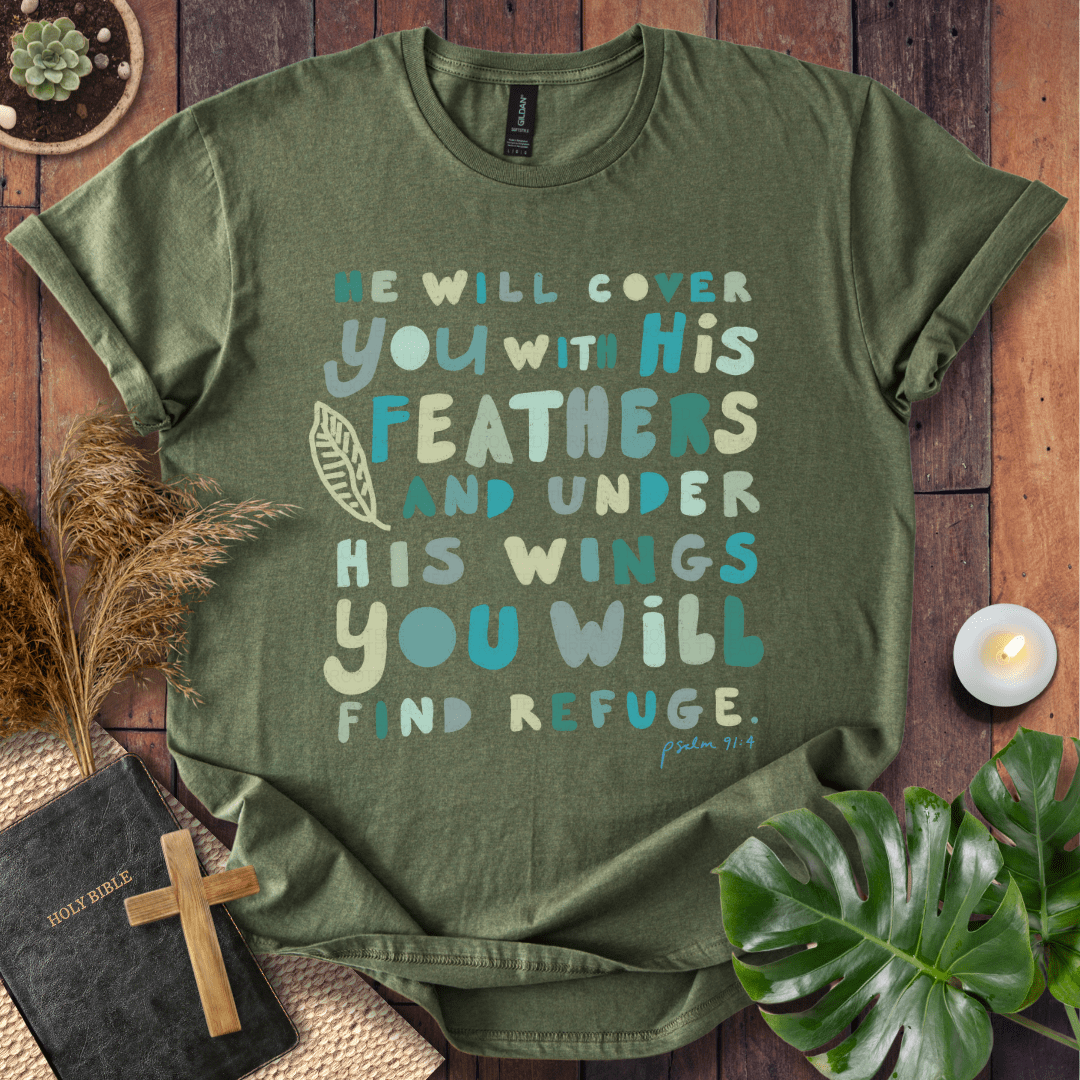 Psalm 91:4 Christian t-shirt—typographic “He will cover you with His feathers; under His wings” design.