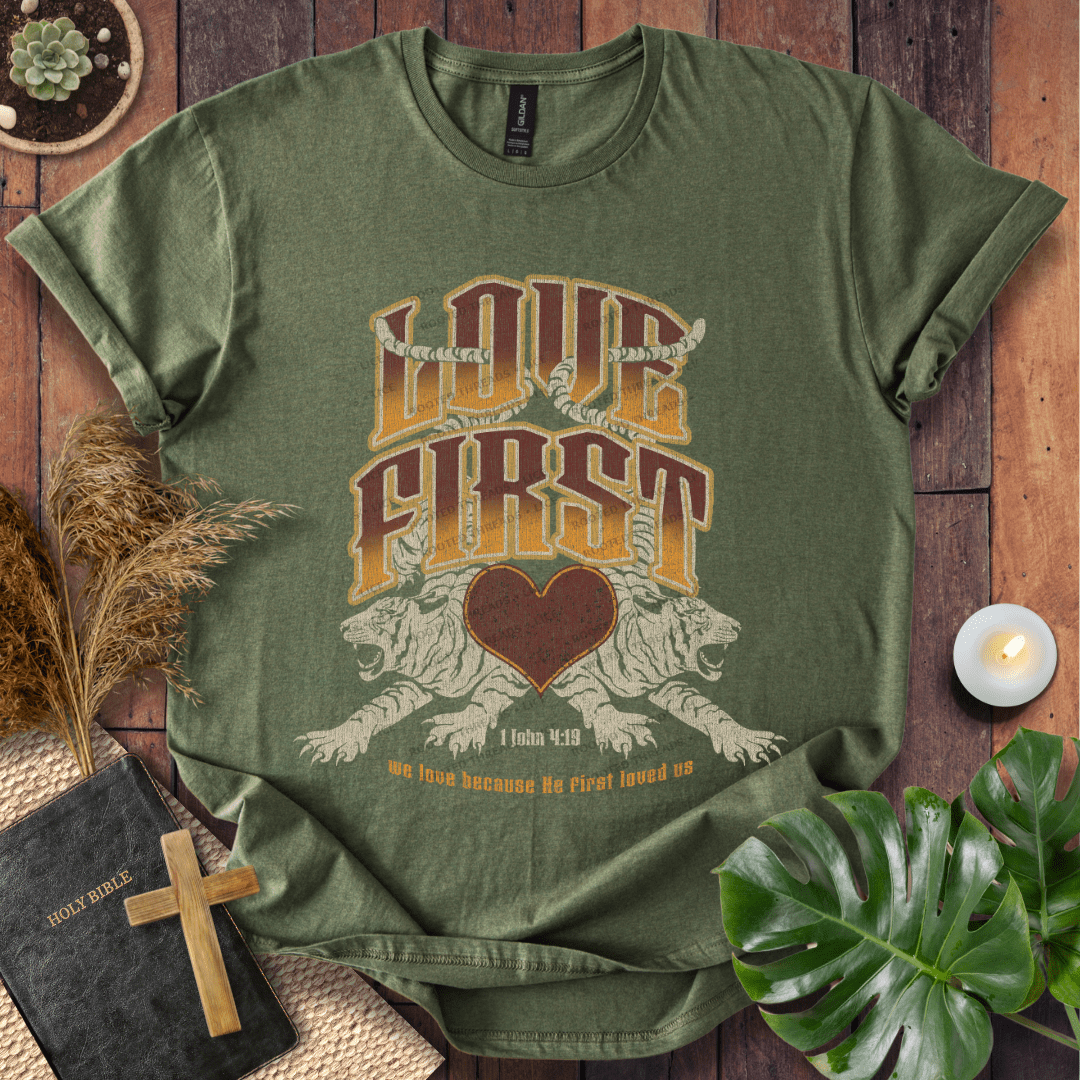 Love First T-Shirt