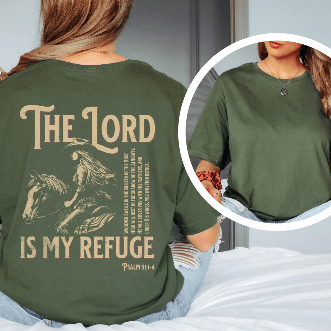 The Lord Is My Refuge - Back Print T-Shirt
