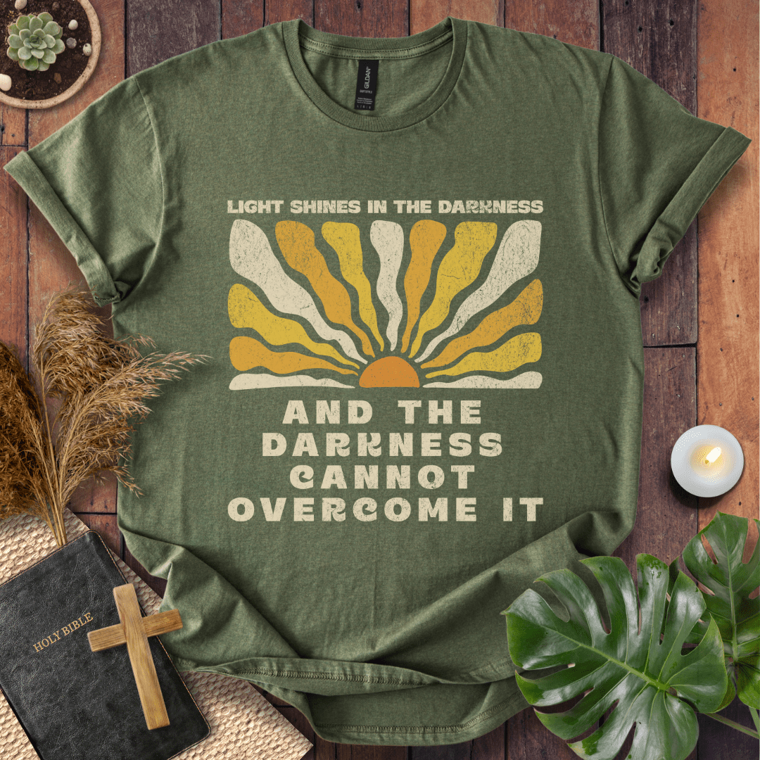 Light Shines In The Darkness T-Shirt