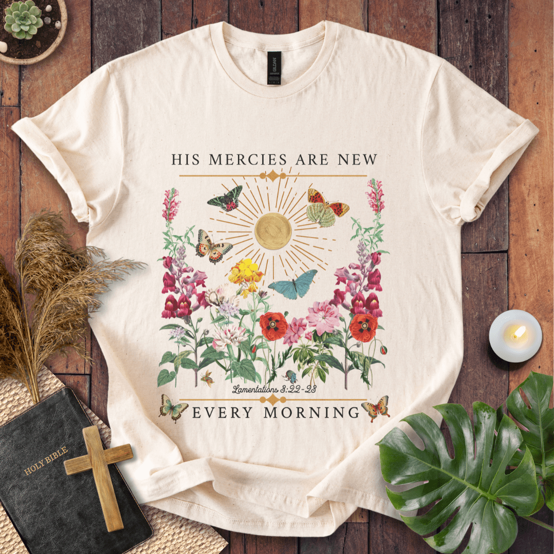 His Mercies Are New Every Morning - Butterfly T-Shirt