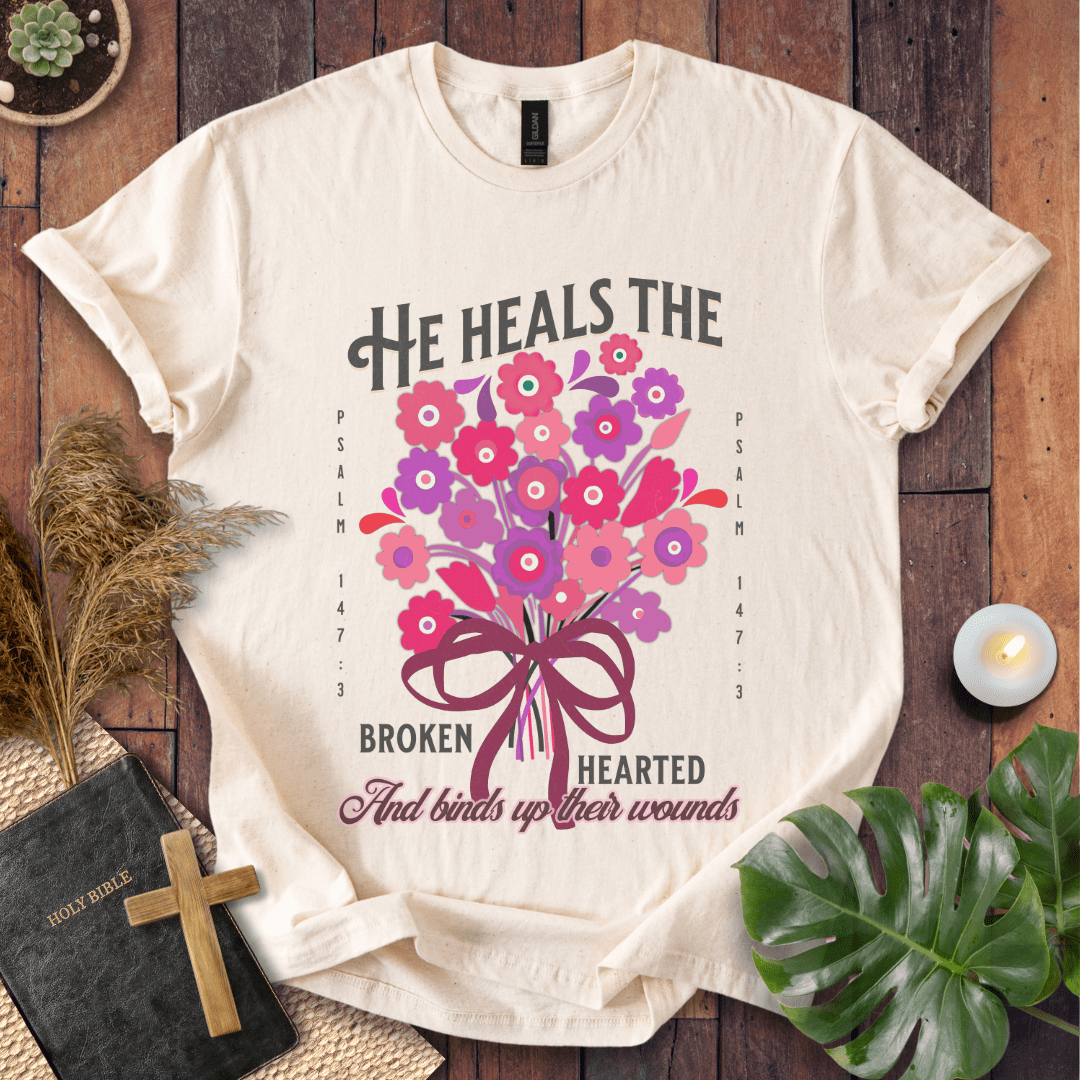 He Heals The Broken Heart T-Shirt