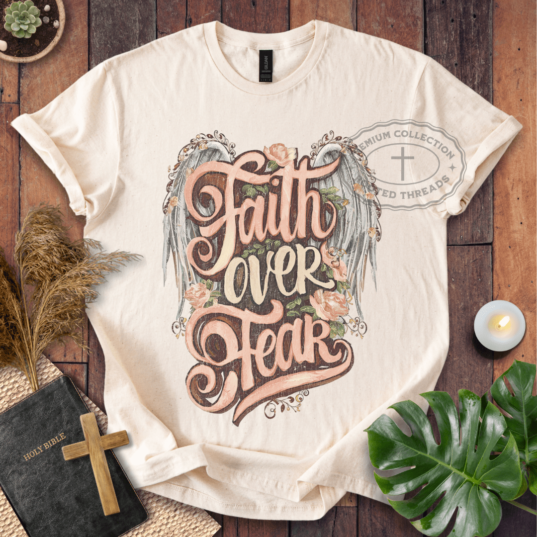 Faith Over Fear T-Shirt