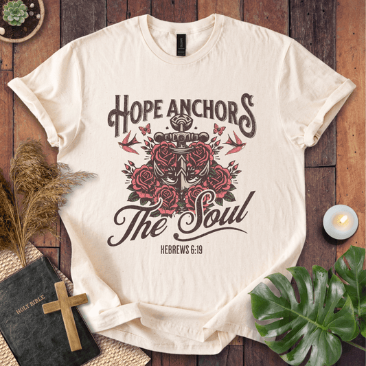 Hope Anchors The Soul T-Shirt